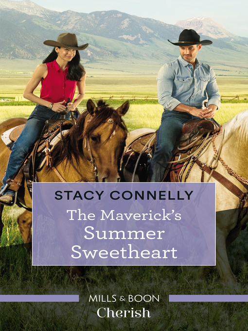 Title details for The Maverick's Summer Sweetheart by Stacy Connelly - Available